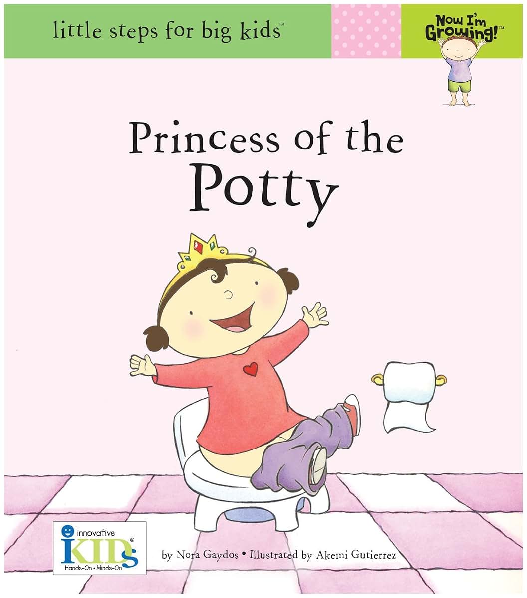 Now I'm Growing!: Princess of the Potty - Little Steps for Big Kids!
