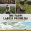 The Farm Labor Problem: A Global Perspective