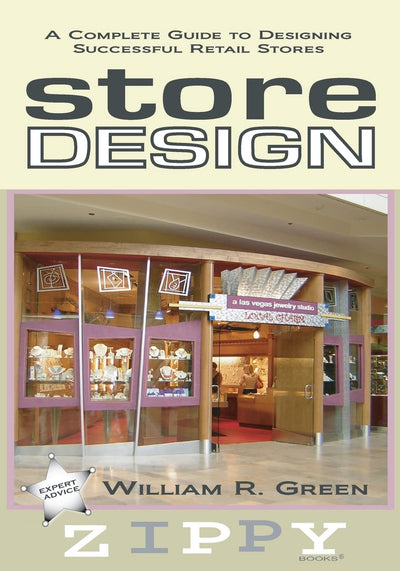 STORE DESIGN: A Complete Guide to Designing Successful Retail Stores