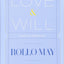 Love & Will