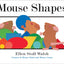 Mouse Shapes by Ellen Stoll Walsh