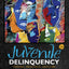 Juvenile Delinquency: Theory, Practice, and Law