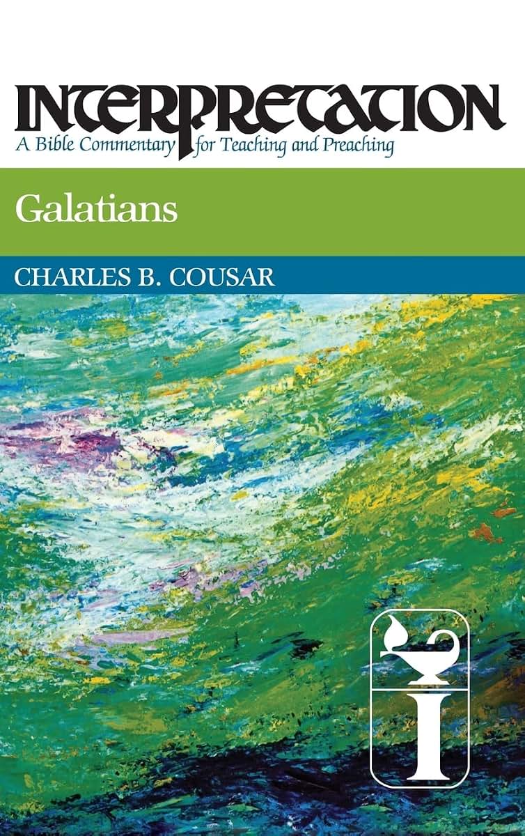 Galatians (Interpretation: A Bible Commentary for Teaching & Preaching) (Interpretation: A Bible Commentary for Teaching and Preaching)