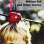 William Tell and Other Stories: Starter Level: 250-Word VocabularyWilliam Tell and Other Stories (Dominoes)