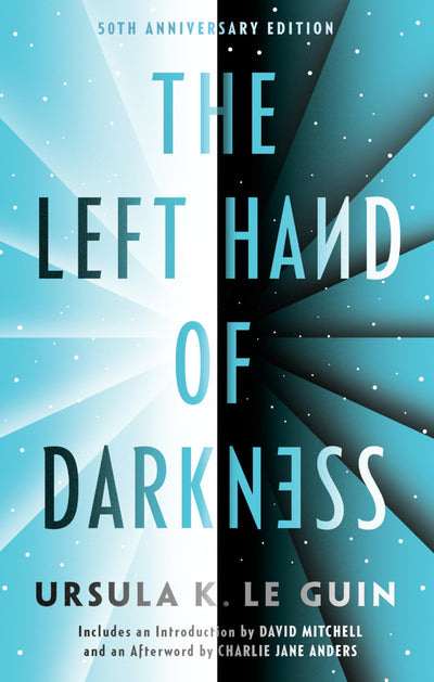 The Left Hand of Darkness: 50th Anniversary Edition (Ace Science Fiction)