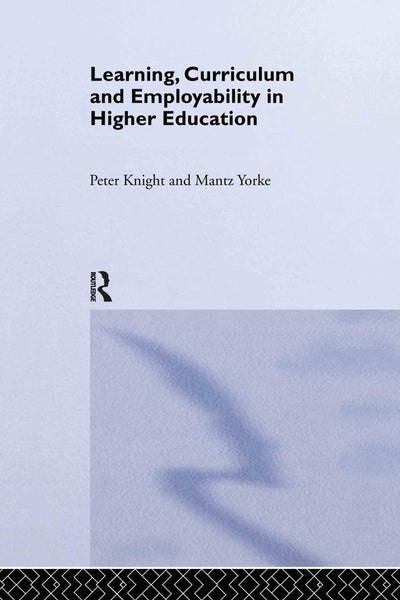 Learning, Curriculum and Employability in Higher Education