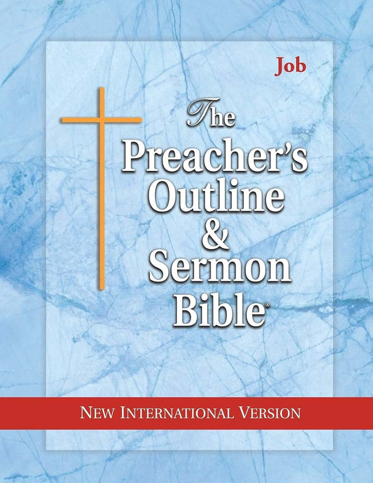 The Preacher's Outline & Sermon Bible: Job: New International Version (The Preacher's Outline & Sermon Bible NIV)