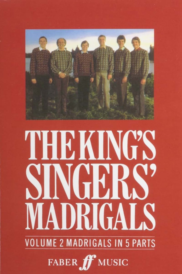 The King's Singers' Madrigals: Madrigals in 5 Parts