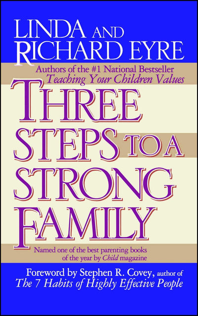 Three Steps to a Strong Family