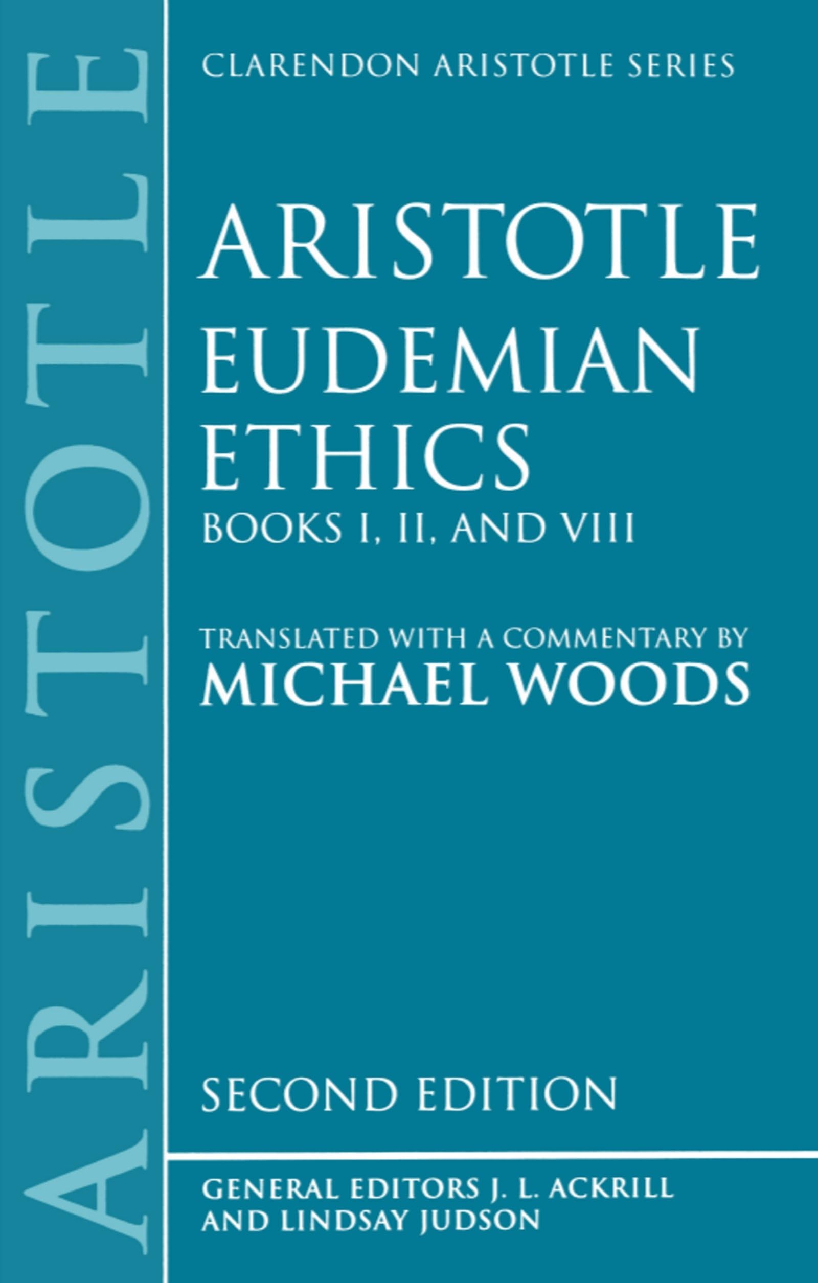 Eudemian Ethics (Clarendon Aristotle Series)