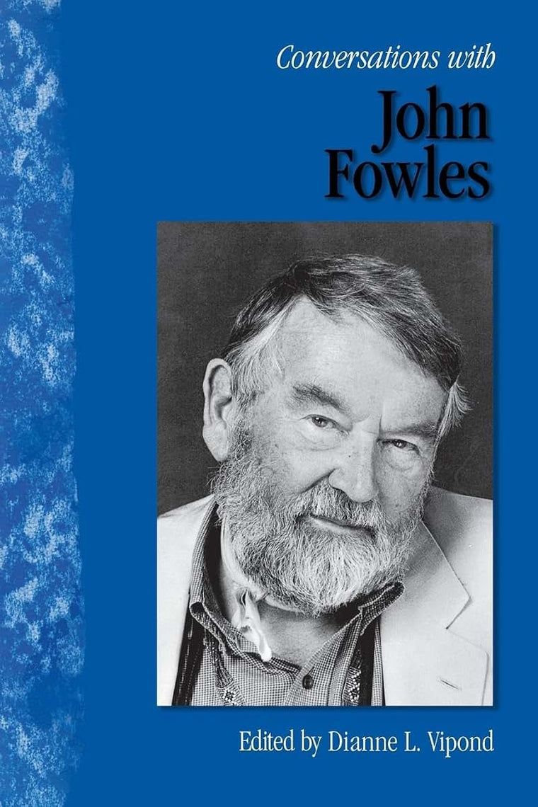 Conversations with John Fowles (Literary Conversations Serie
