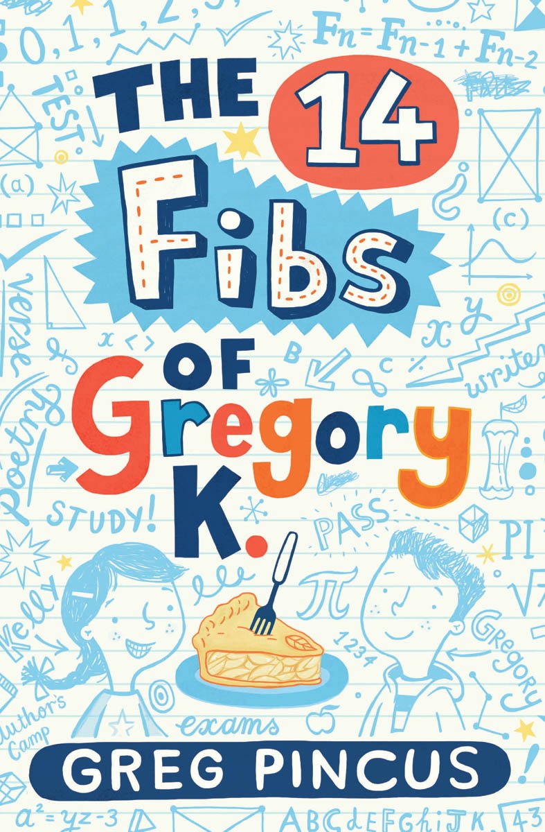 The 14 Fibs of Gregory K. by Pincus, Greg