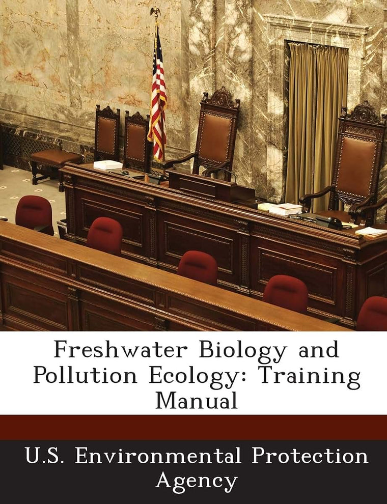 Freshwater Biology and Pollution Ecology: Training Manual