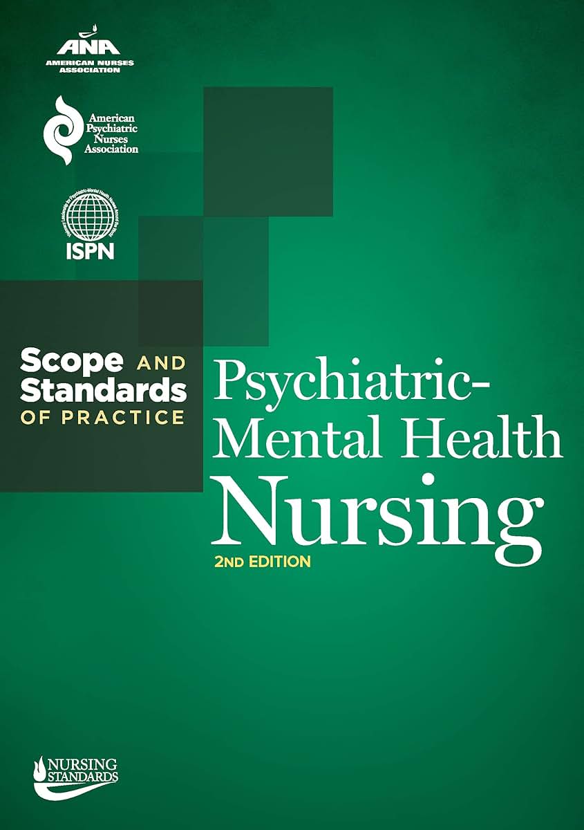 Psychiatric-Mental Health Nursing: Scope and Standards of Practice