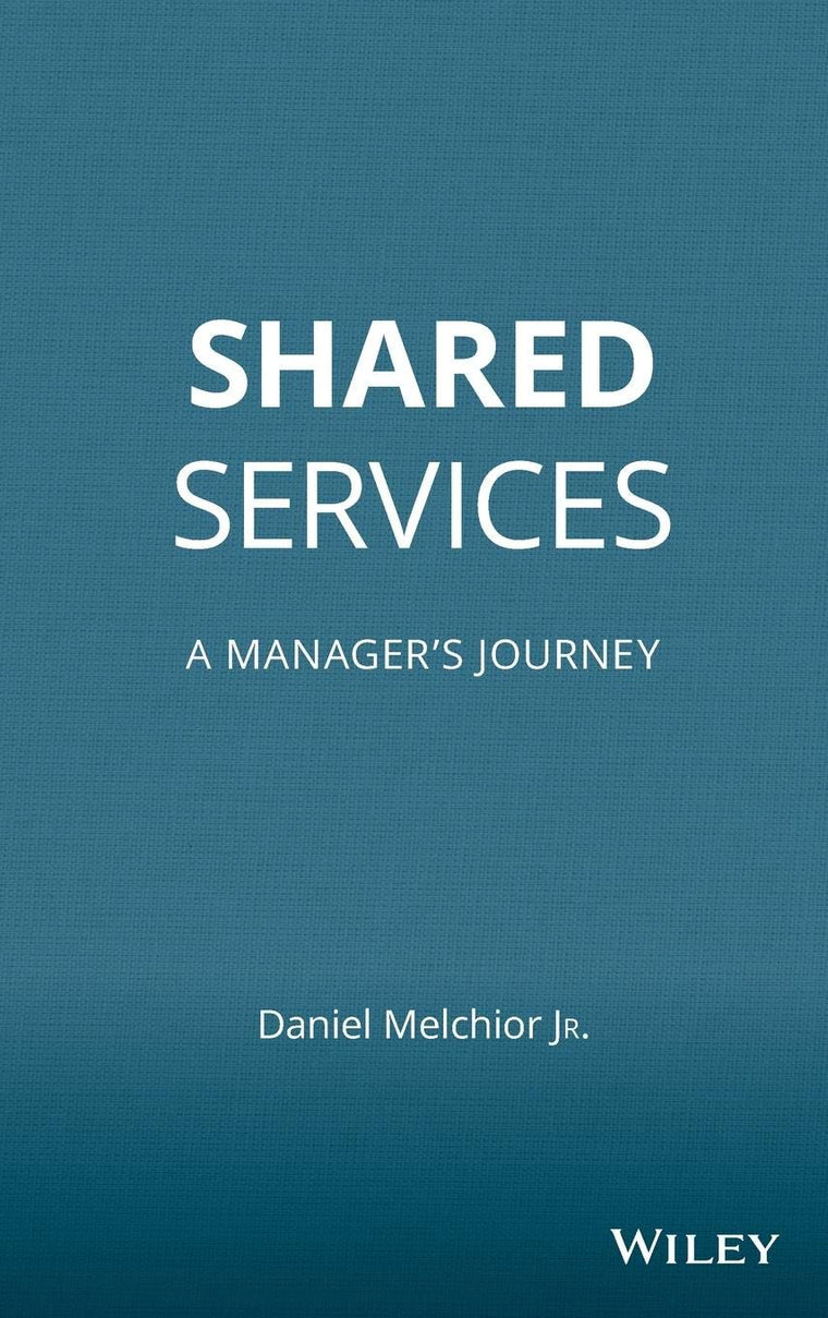 Shared Services: A Manager's Journey
