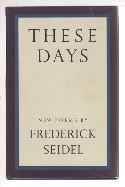 These Days: New Poems