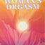 Woman's Orgasm: A Guide to Sexual Satisfaction