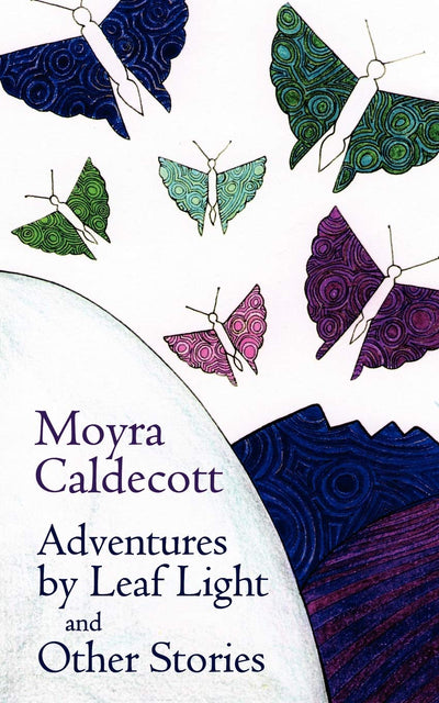 Adventures by Leaf Light and other stories