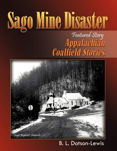 Sago Mine Disaster: Appalachian Coalfiel