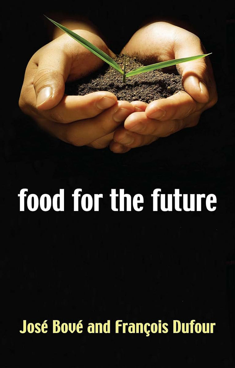 Food for the Future: Agriculture for a Global Age