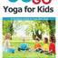 Go Go Yoga for Kids: A Complete Guide to Yoga With Kids