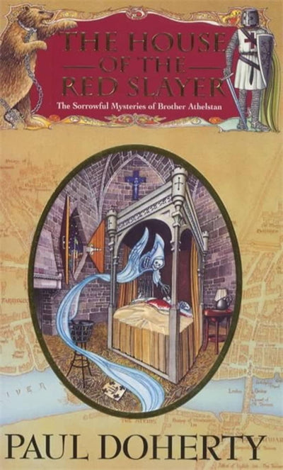 The House of the Red Slayer (The Sorrowful Mysteries of Brother Athelstan)