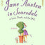 Jane Austen in Scarsdale: Or Love, Death, and the SATs