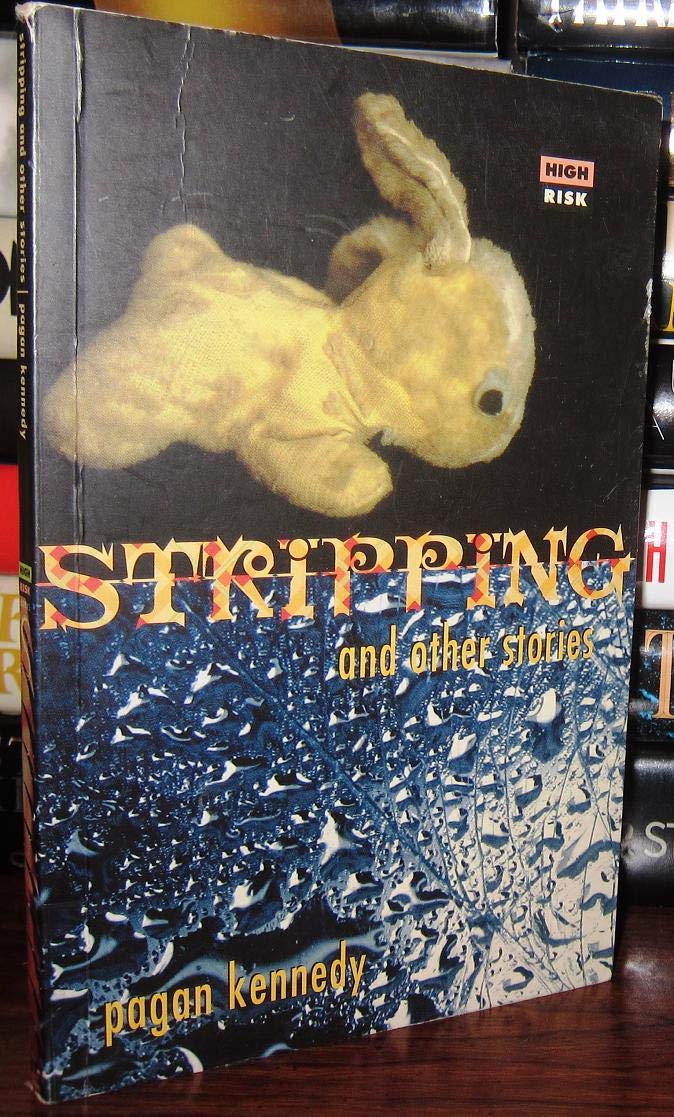 Stripping + Other Stories (High Risk Books)