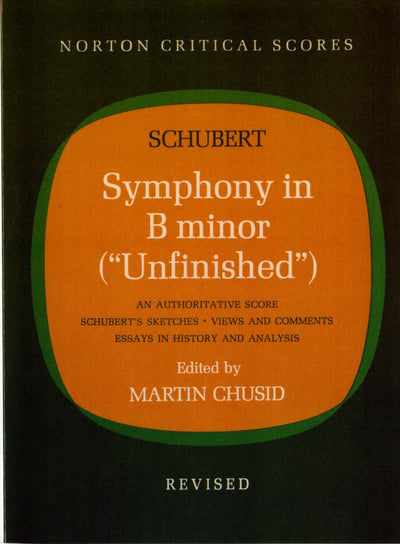 Symphony in B Minor ("Unfinished") (Norton Critical Scores)