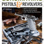 Gunsmithing Pistols & Revolvers