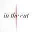 In the Cut (Vintage Contemporaries)