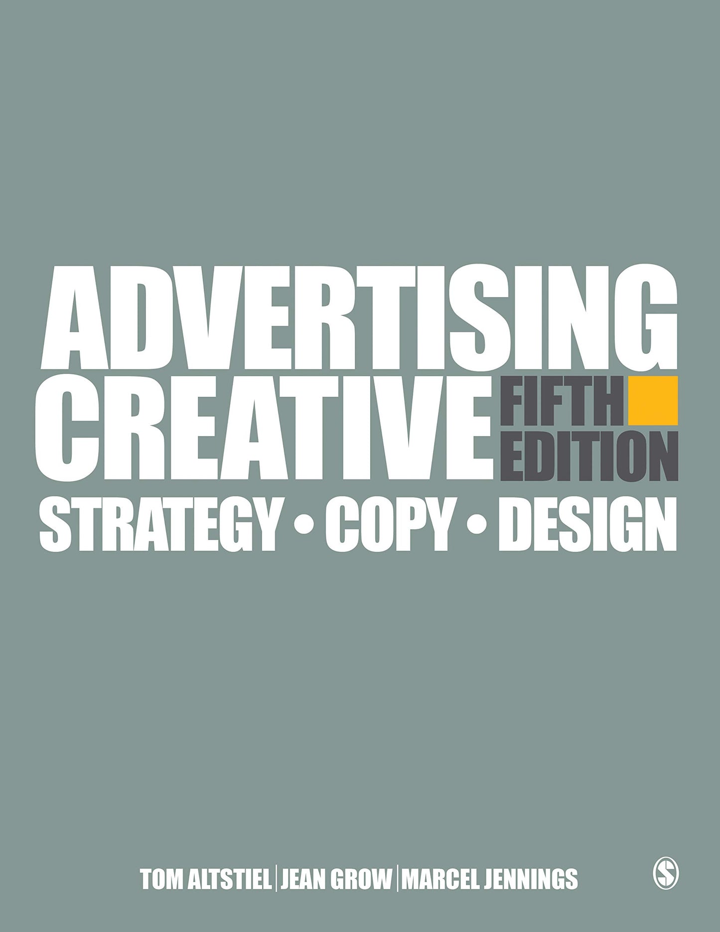 Advertising Creative: Strategy, Copy, and Design by Altstiel