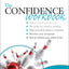 The Confidence Workbook (Teach Yourself: Relationships & Self-Help)