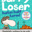 Jim Smith's Barry Loser 11 Books Collection Set ( Barry Loser is the Best at Football NOT!, I Am Not a Loser, I Am So over Being a Loser, I Am Still Not a Loser, I Am Sort of a Loser)