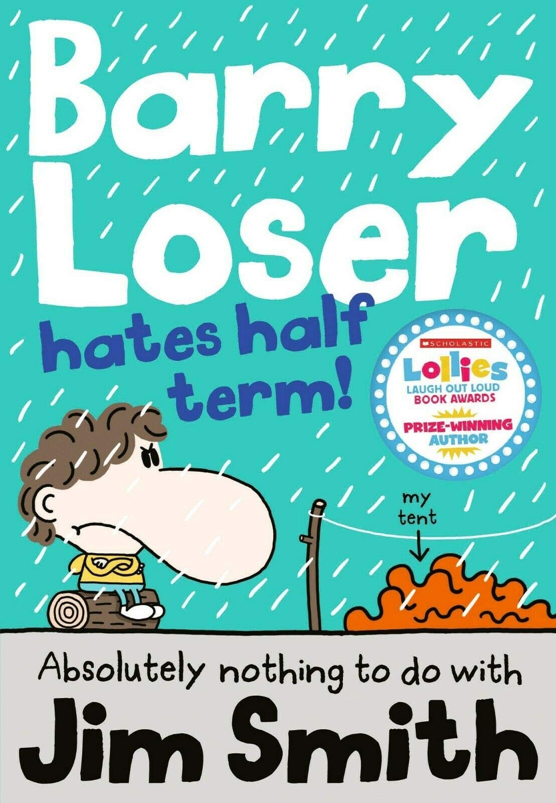 Jim Smith's Barry Loser 11 Books Collection Set ( Barry Loser is the Best at Football NOT!, I Am Not a Loser, I Am So over Being a Loser, I Am Still Not a Loser, I Am Sort of a Loser)
