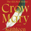 Crow Mary: A Novel