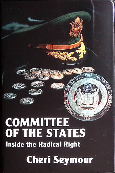 Committee of the States: Inside the Radical Right