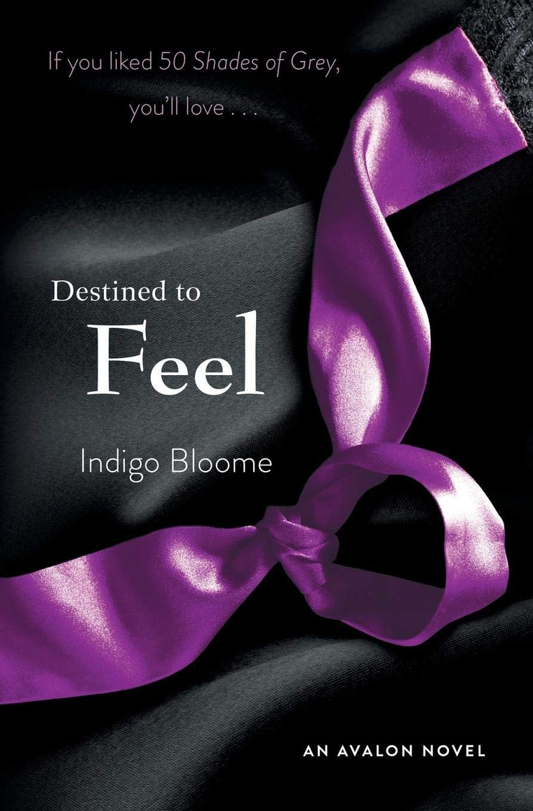 Destined to Feel: An Avalon Novel (Avalon Trilogy, 2)