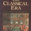 The Classical Era: From the 1740s to the end of the 18th century (Man & Music Series)