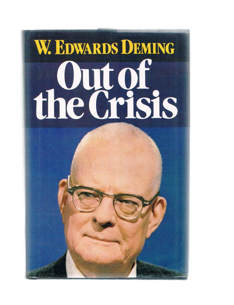 Out of the Crisis by W. Edwards Deming
