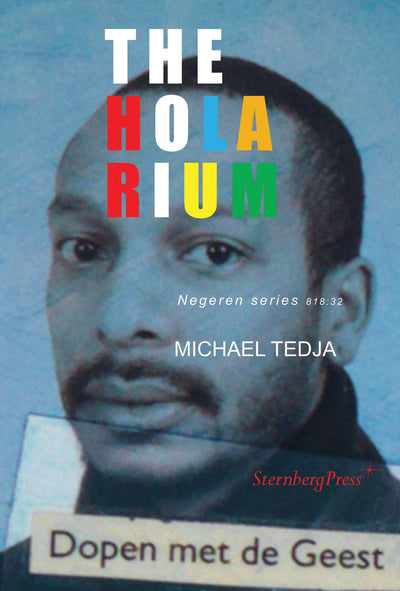 The Holarium: Negeren Series 818:32 (Sternberg Press)