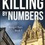 Killing by Numbers: An Oxford Murder Mystery (Bridget Hart)