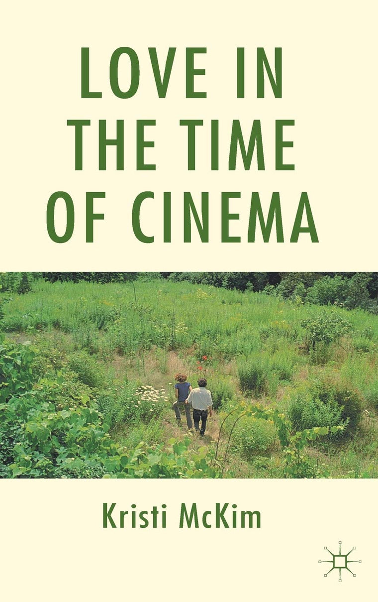 Love in the Time of Cinema