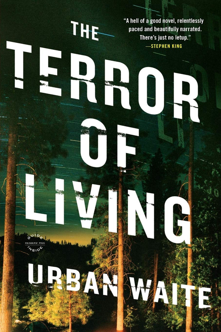 The Terror of Living: A Novel