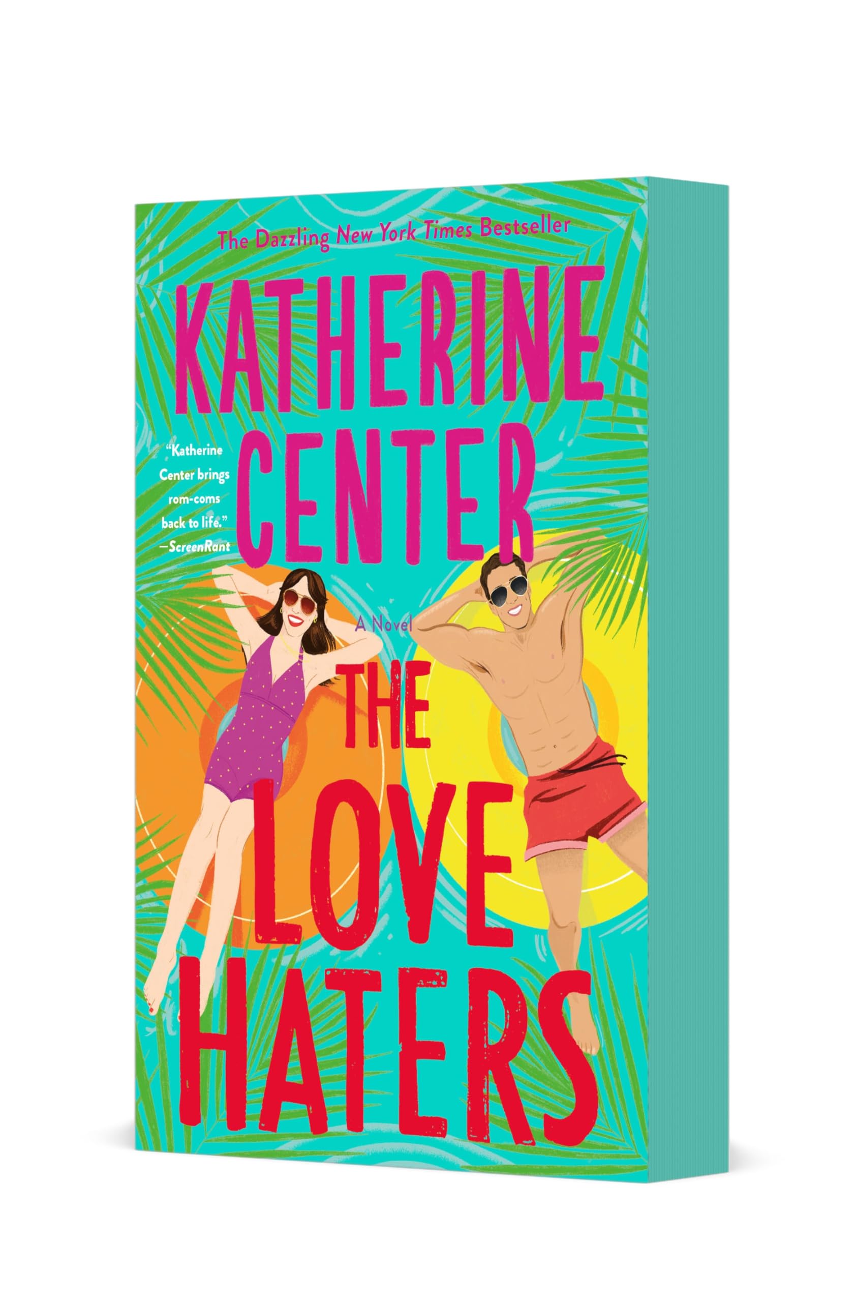 The Love Haters: A Novel