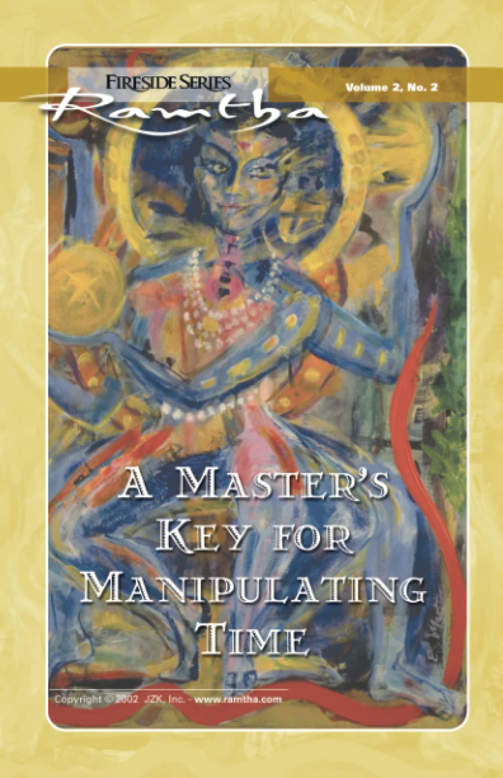 A Master's Key For Manipulating Time (Ramtha Fireside Series)