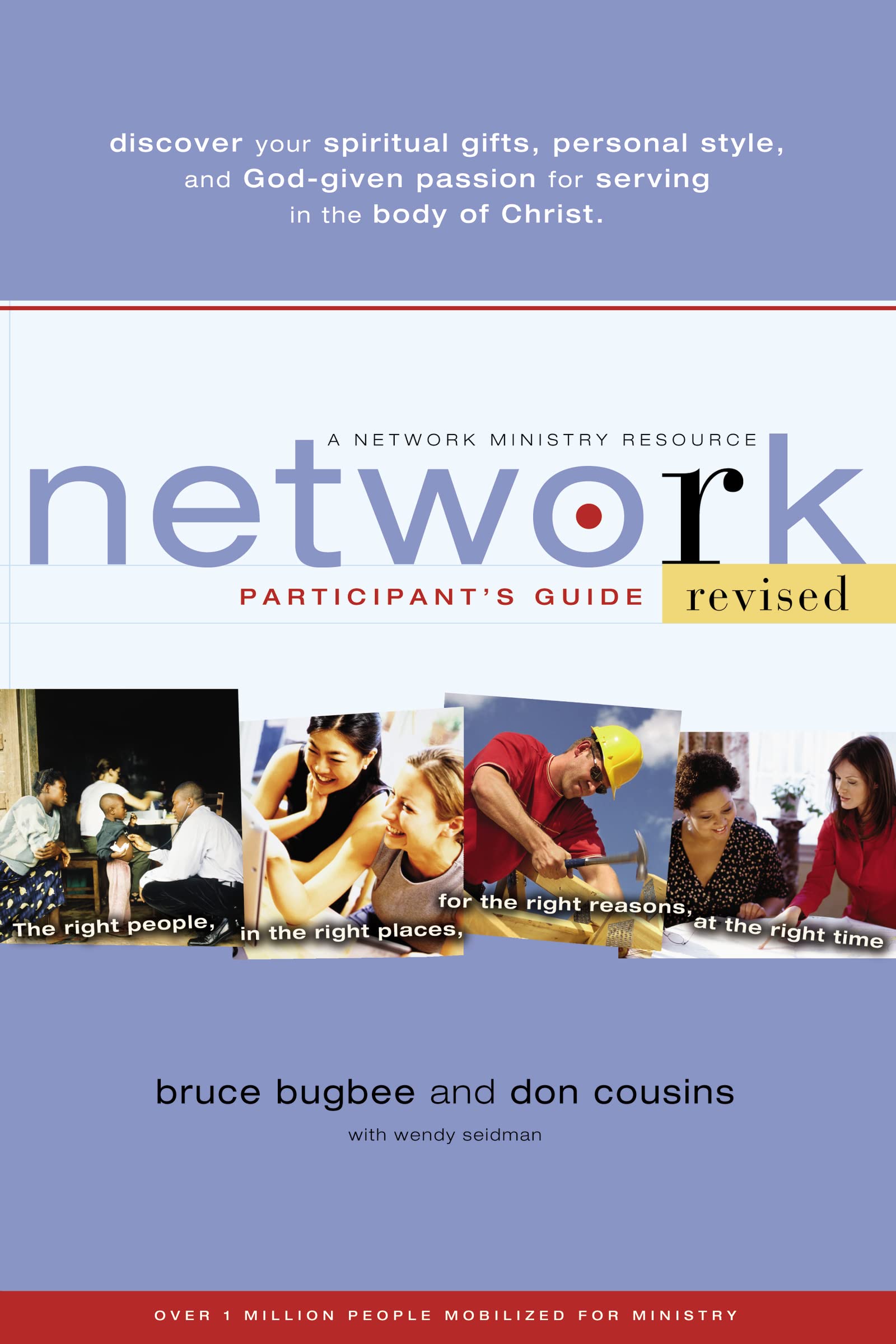Network Participant's Guide: The Right People, in the Right Places, for the Right Reasons, at the Right Time