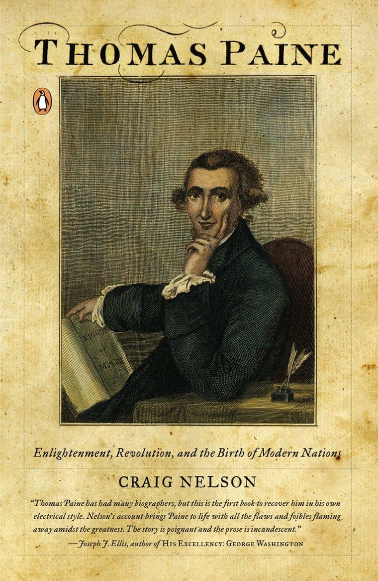 Thomas Paine: Enlightenment, Revolution, and the Birth of Mo
