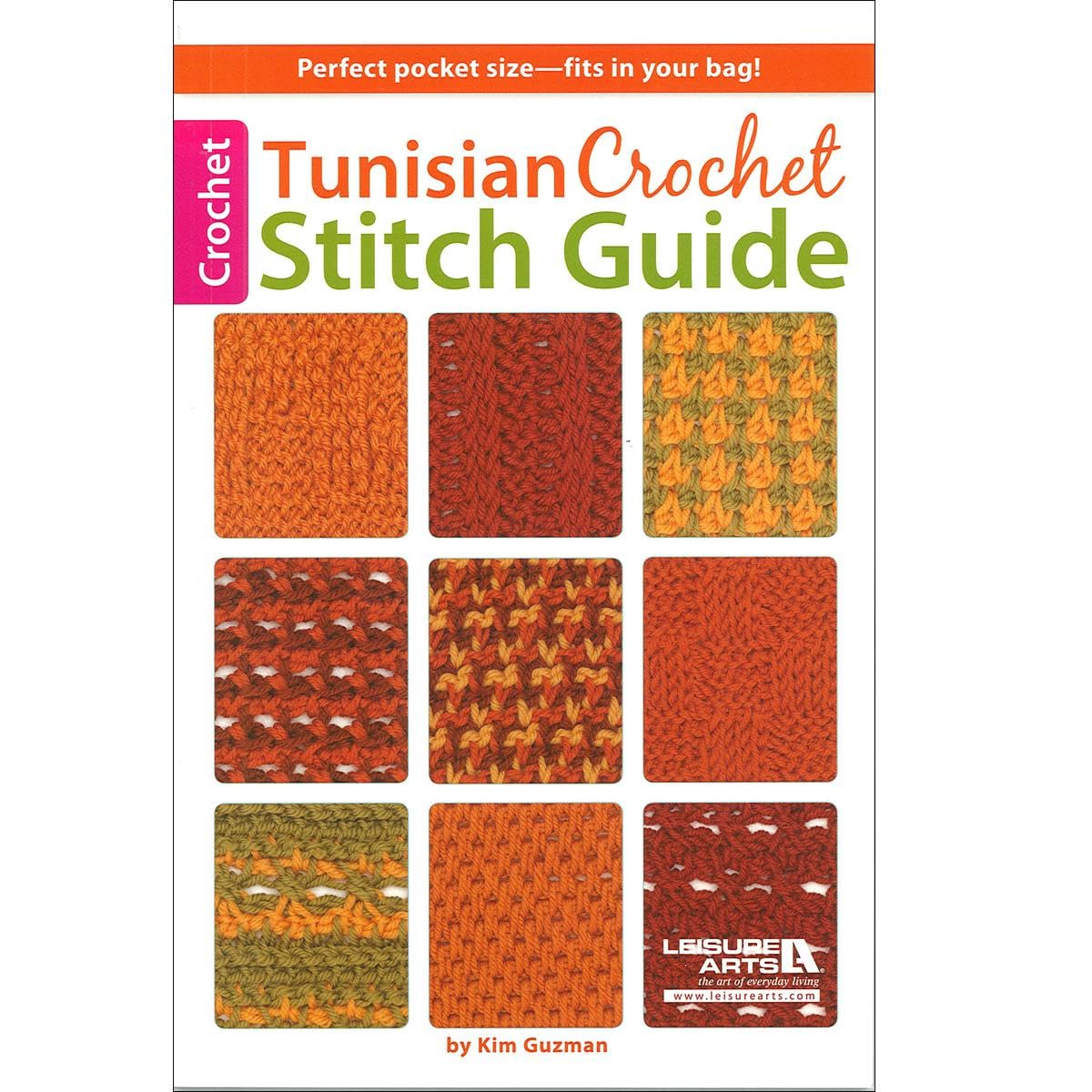 Tunisian Crochet Stitch Guide-61 Stitch Patterns Including Photo Tutorials in this Pocket Size Guide