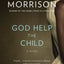 God Help the Child: A Novel (Vintage International)